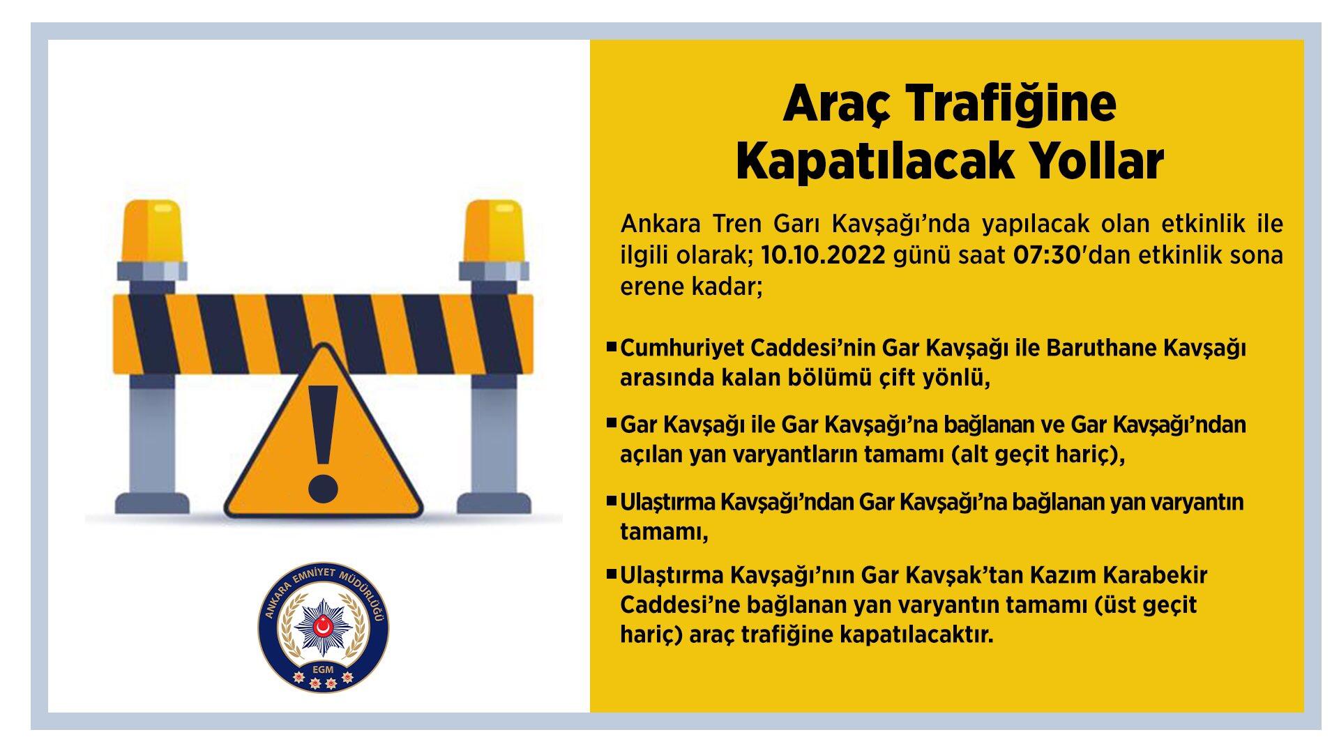 Ankara'da pazartesi günü bazı yollar trafiğe kapatılacak