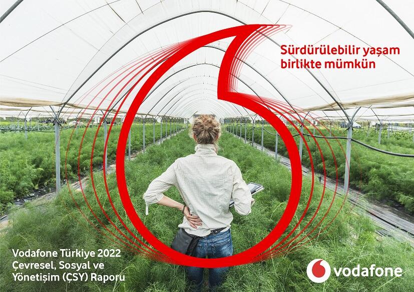 “Vodafone Türkiye 2022 ÇSY Raporu” yayımlandı